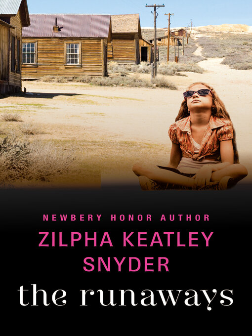 Title details for The Runaways by Zilpha Keatley Snyder - Available